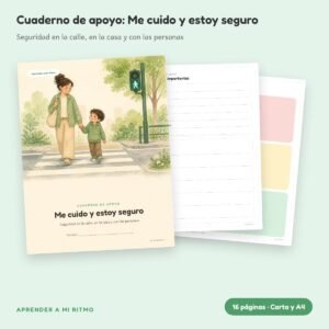 Cuaderno de apoyo: Me cuido y estoy seguro