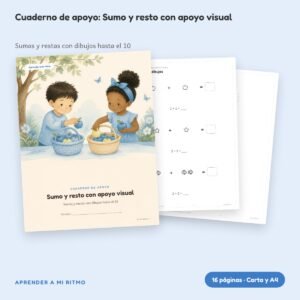 Cuaderno de apoyo: Sumo y resto con apoyo visual